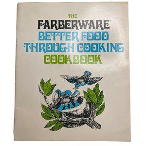 Vtg 1960s/1960s Farberware Better Food Through Cooking Cook Book Recipes